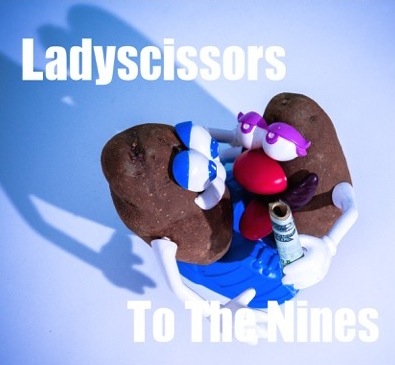 Ladyscissors - To The Nines